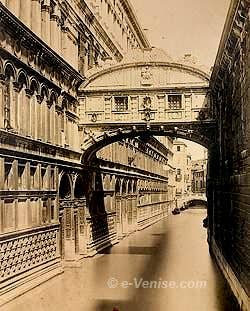 Le Pont des Soupirs à Venise en 1870 par Nay Carlo