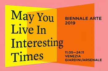 Biennale d'Art 2019 à Venise Italie May You Live in Interesting Times Biennale d'Art 2019 à Venise Italie May You Live in Interesting Times